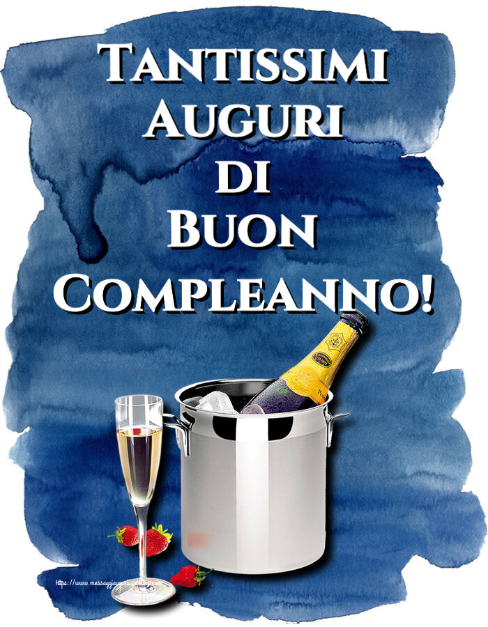 Compleanno Tantissimi Auguri di Buon Compleanno! ~ secchiello champagne e fragola