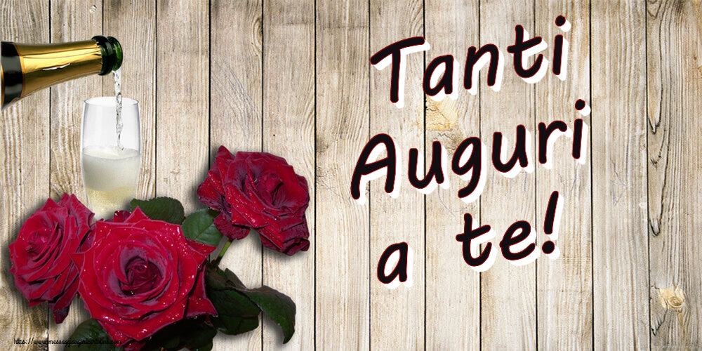 Cartoline di compleanno - Tanti Auguri a te! ~ tre rose e champagne - messaggiauguricartoline.com