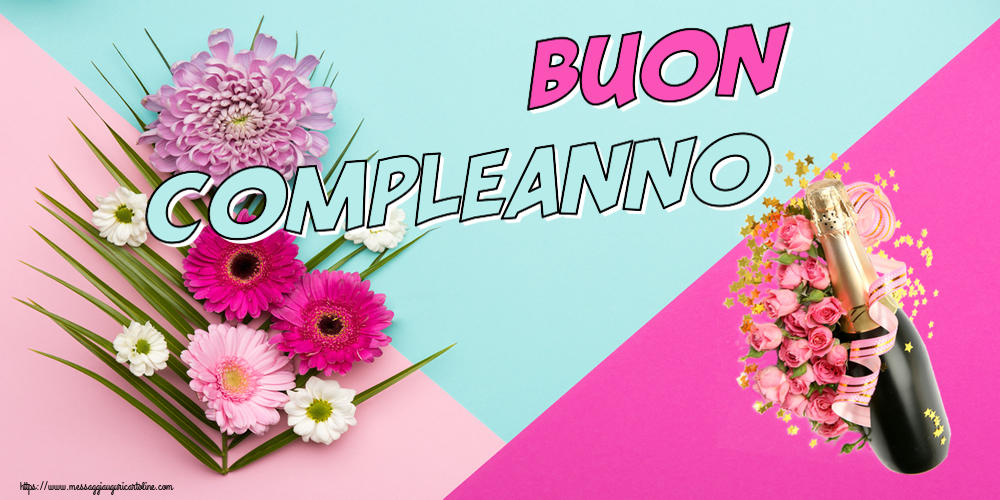 Compleanno Buon Compleanno! ~ composizione con champagne e fiori