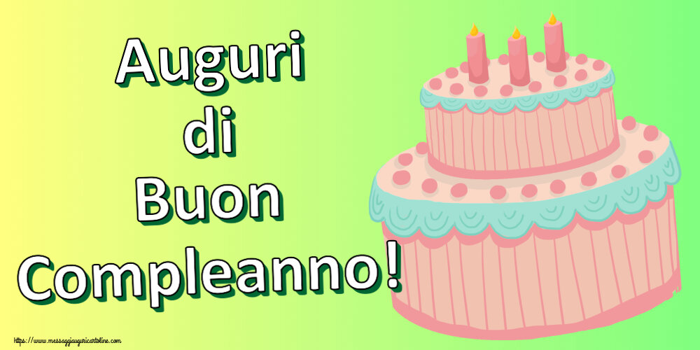 Cartoline di compleanno - 🎂 Auguri di Buon Compleanno! ~ torta rosa - messaggiauguricartoline.com