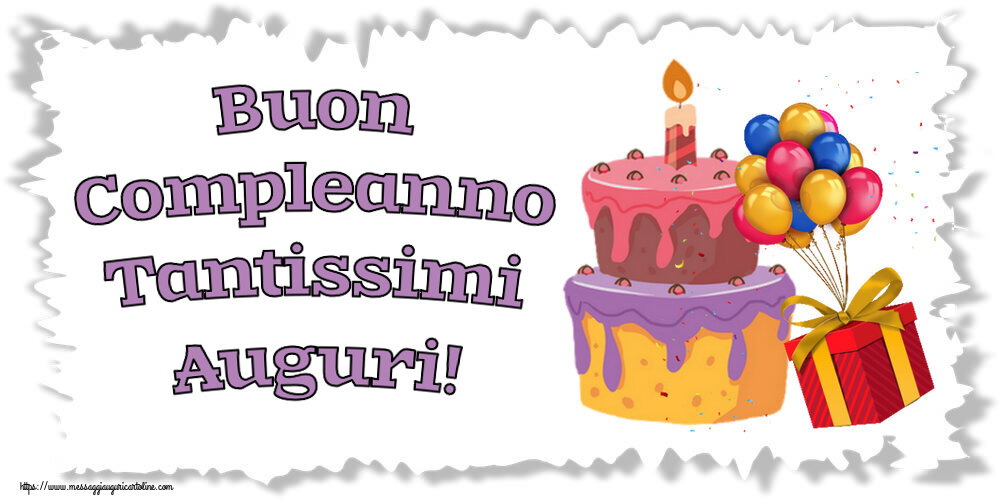 Il più popolari cartoline di compleanno con torta - Buon Compleanno Tantissimi Auguri!