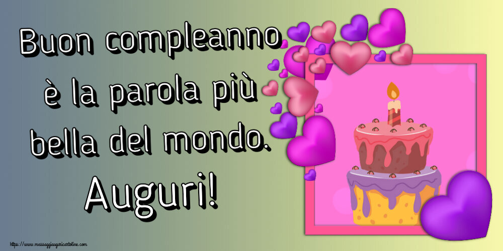 Buon compleanno è la parola più bella del mondo. Auguri! ~ torta con cuori viola