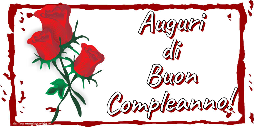 Cartoline di compleanno - Auguri di Buon Compleanno! ~ tre rose rosse disegnate - messaggiauguricartoline.com