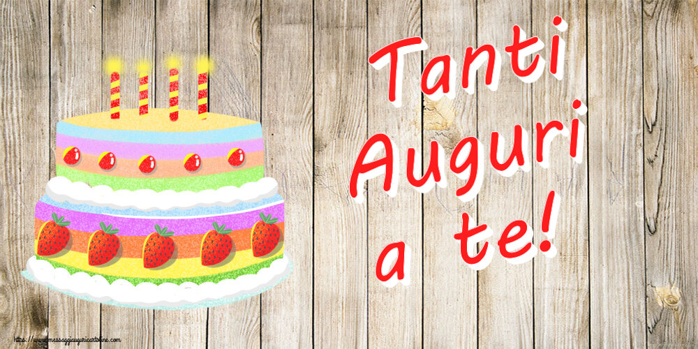 Il più popolari cartoline di compleanno con torta - Tanti Auguri a te!