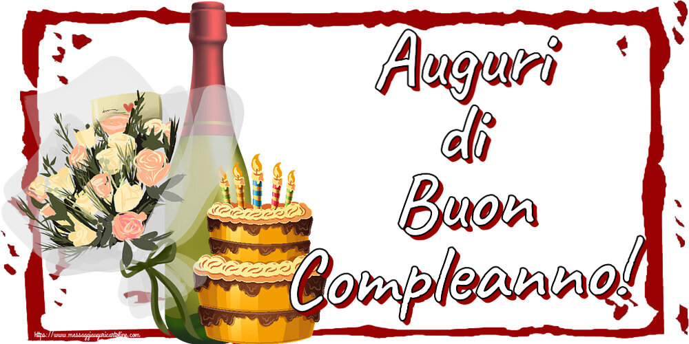Cartoline di compleanno con torta e champagne - Auguri di Buon Compleanno!