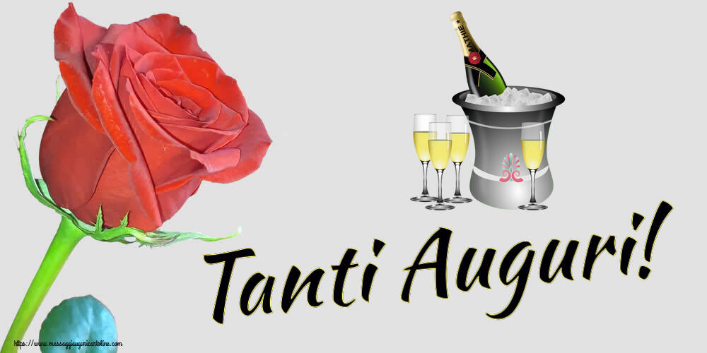Cartoline di compleanno con champagne - Tanti Auguri!