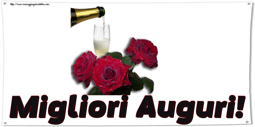 Cartoline di compleanno con fiori e champagne - Migliori Auguri!