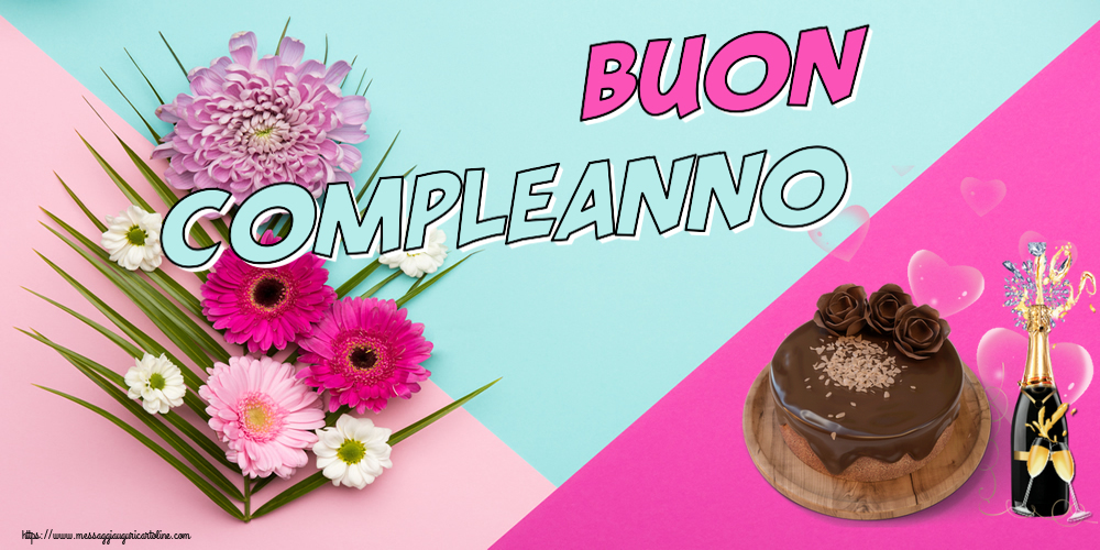 Cartoline di compleanno con torta e champagne - Buon Compleanno!