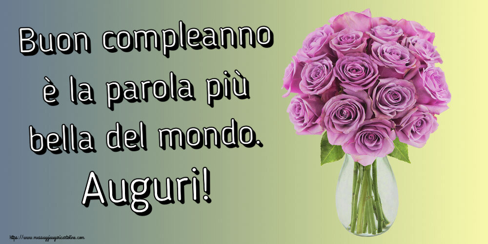 Buon compleanno è la parola più bella del mondo. Auguri! ~ rose viola in vaso