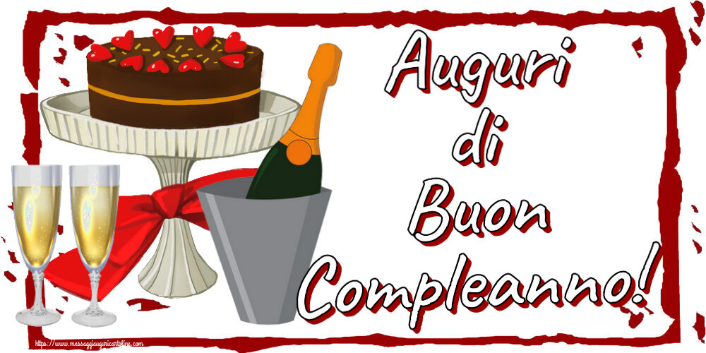 Cartoline di compleanno - Auguri di Buon Compleanno! ~ torta, champagne con bicchieri - messaggiauguricartoline.com