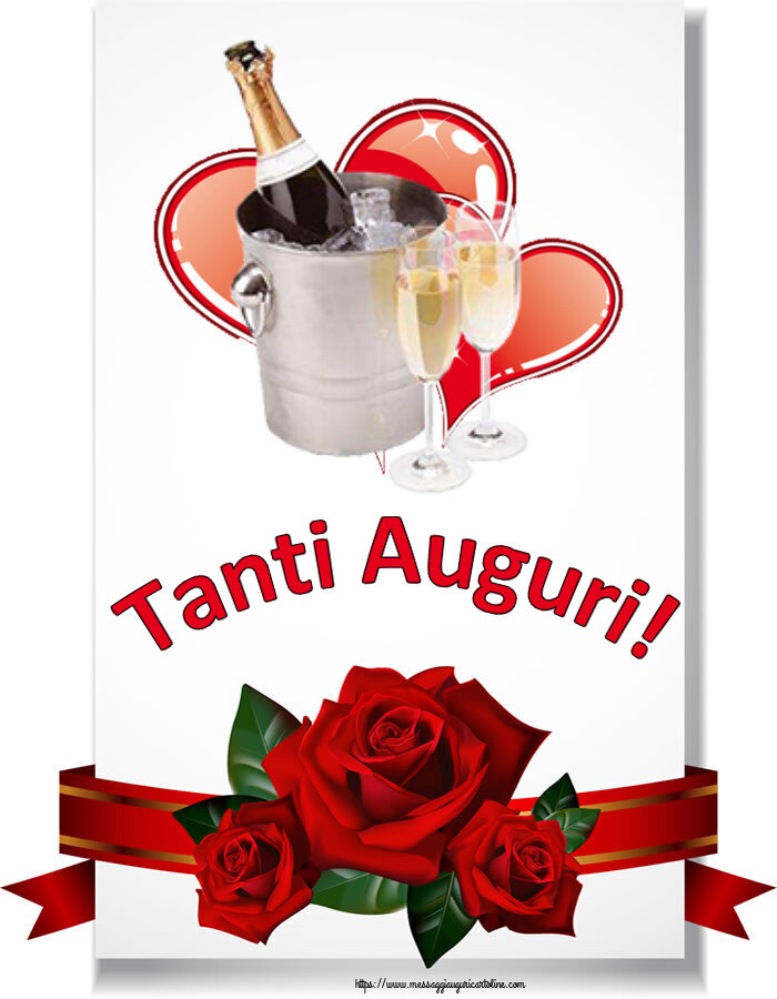 Cartoline di compleanno - 🍾🥂 Tanti Auguri! ~ champagne e cuori - messaggiauguricartoline.com