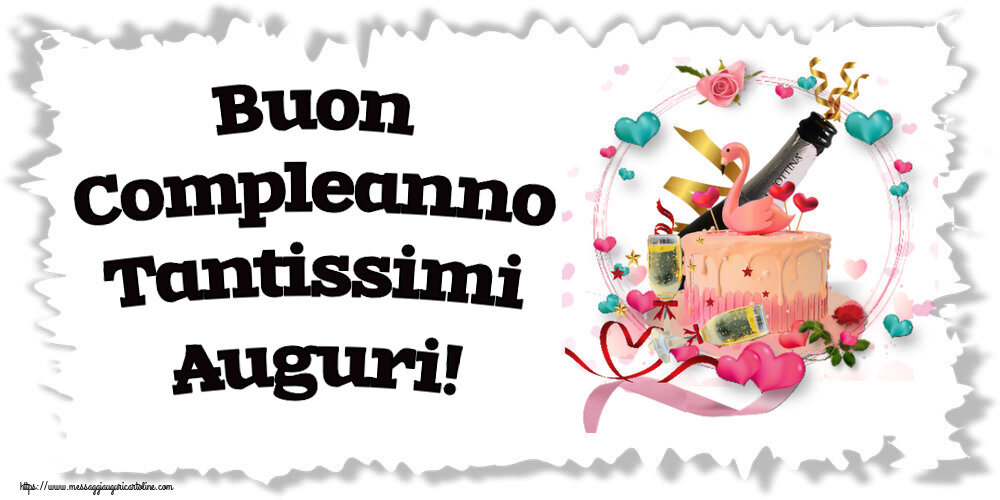 Il più popolari cartoline di compleanno - Buon Compleanno Tantissimi Auguri!