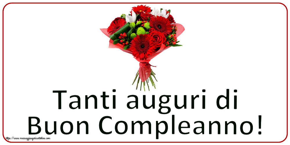 Cartoline di compleanno - Tanti auguri di Buon Compleanno! ~ bouquet di gerbere - messaggiauguricartoline.com