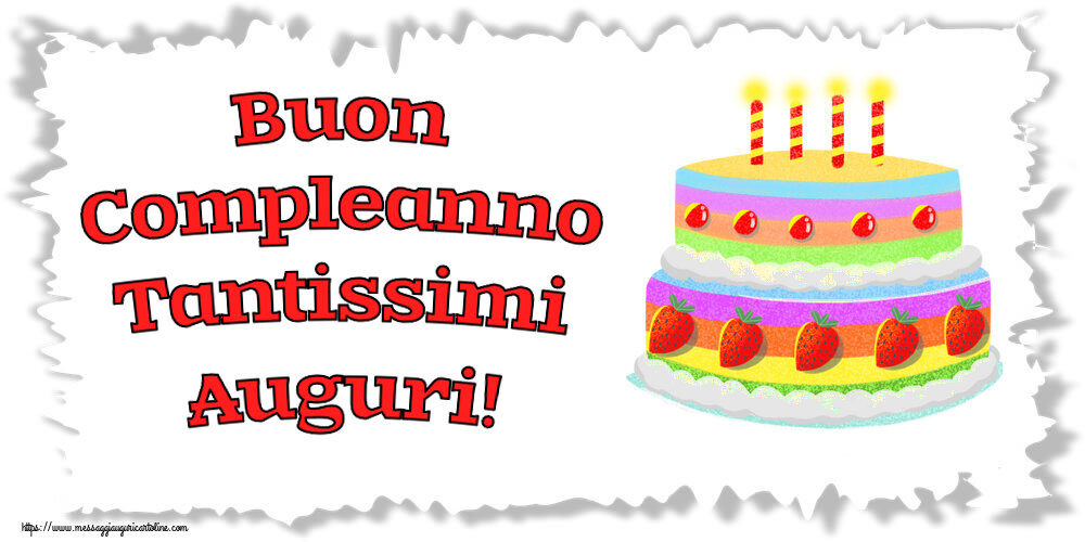Cartoline di compleanno - 🎂 Buon Compleanno Tantissimi Auguri! ~ torta alle fragole - messaggiauguricartoline.com