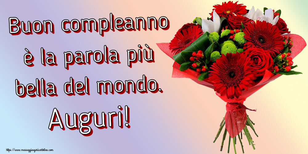 Compleanno Buon compleanno è la parola più bella del mondo. Auguri! ~ bouquet di gerbere