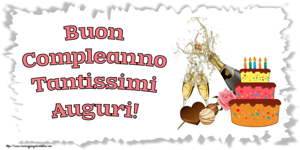 Cartoline di compleanno - Buon Compleanno Tantissimi Auguri! ~ champagne e torta con candeline - messaggiauguricartoline.com