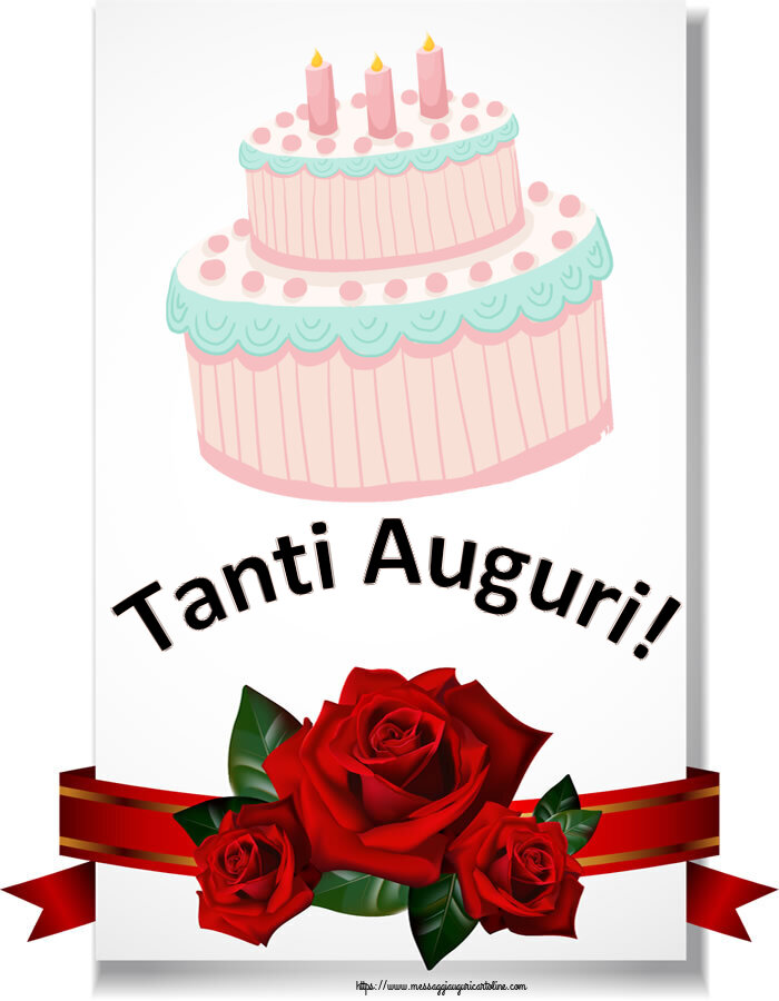 Cartoline di compleanno con torta - Tanti Auguri!