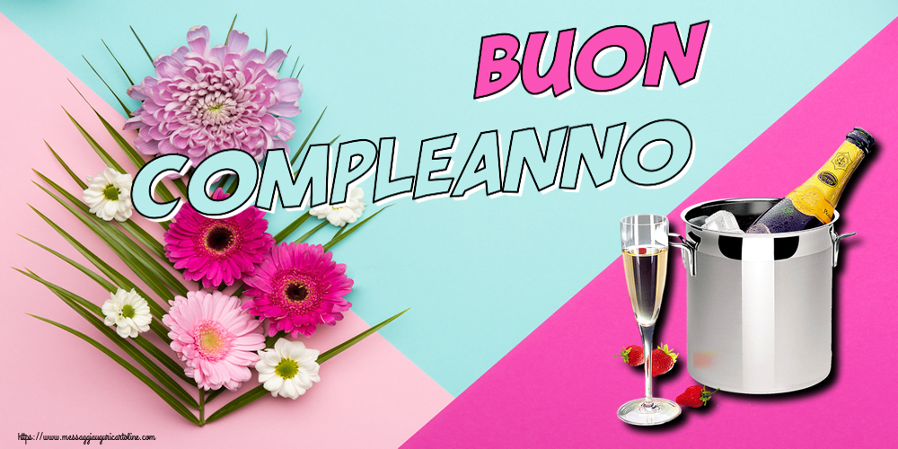 Compleanno Buon Compleanno! ~ secchiello champagne e fragola