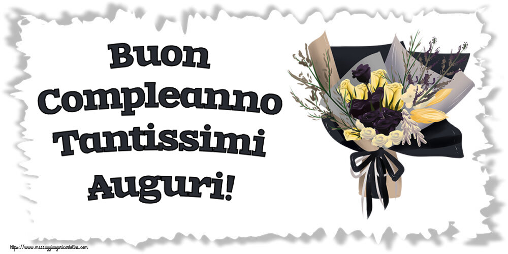 Compleanno Buon Compleanno Tantissimi Auguri! ~ mazzo di fiori disegnato