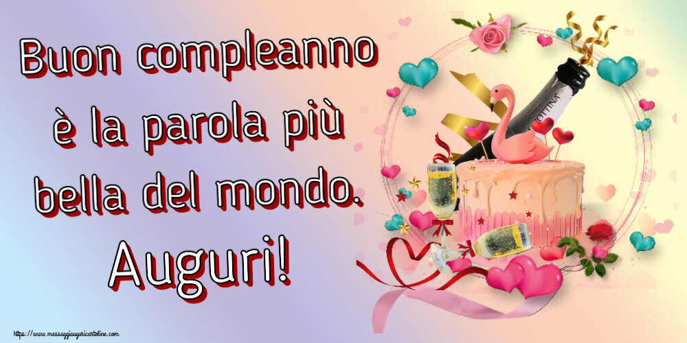 Compleanno Buon compleanno è la parola più bella del mondo. Auguri! ~ torta con cigno e champagne