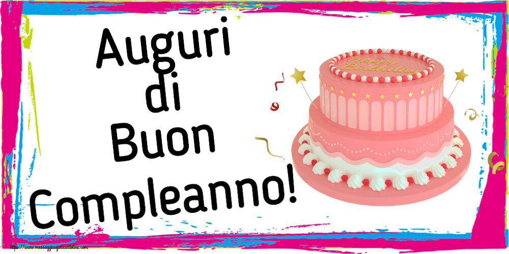 Cartoline di compleanno - Auguri di Buon Compleanno! ~ Torta rosa con Happy Birthday - messaggiauguricartoline.com