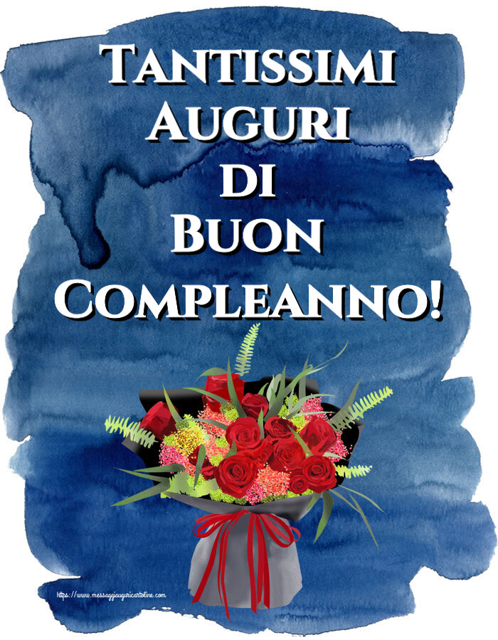 Cartoline di compleanno - Tantissimi Auguri di Buon Compleanno! ~ composizione floreale con rose - messaggiauguricartoline.com