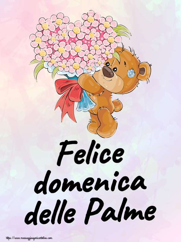 Cartoline Domenica delle Palme - Felice domenica delle Palme ~ Teddy con un mazzo di fiori - messaggiauguricartoline.com