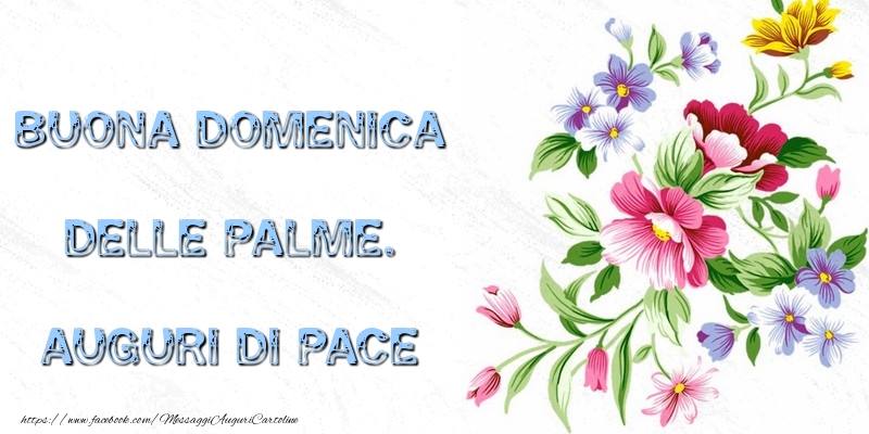 Cartoline Domenica delle Palme - Auguri di Pace - messaggiauguricartoline.com