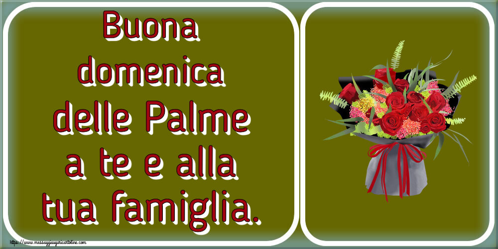 Domenica delle Palme Buona domenica delle Palme a te e alla tua famiglia. ~ composizione floreale con rose