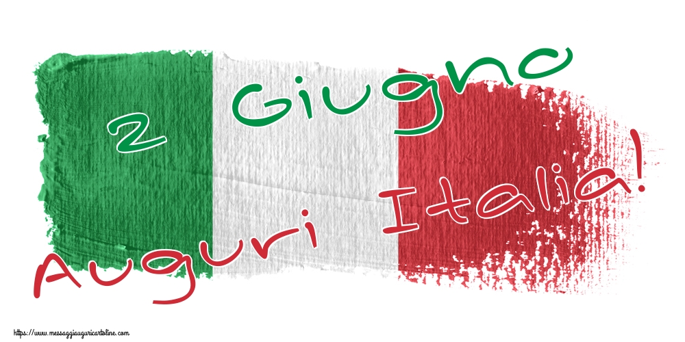 2 Giugno Auguri Italia!