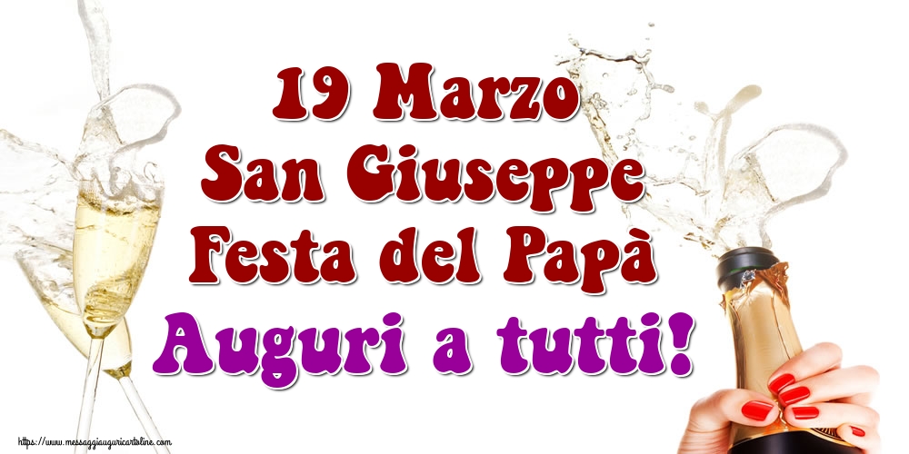 19 Marzo San Giuseppe Festa del Papà Auguri a tutti!