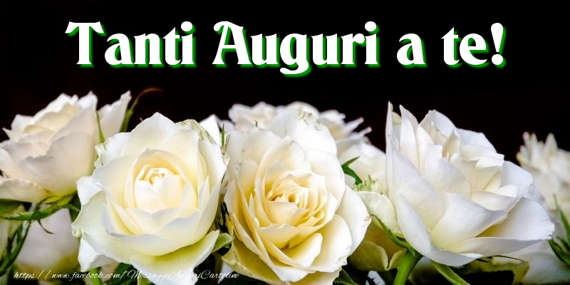 Cartoline con fiori - Tanti Auguri a te! - messaggiauguricartoline.com