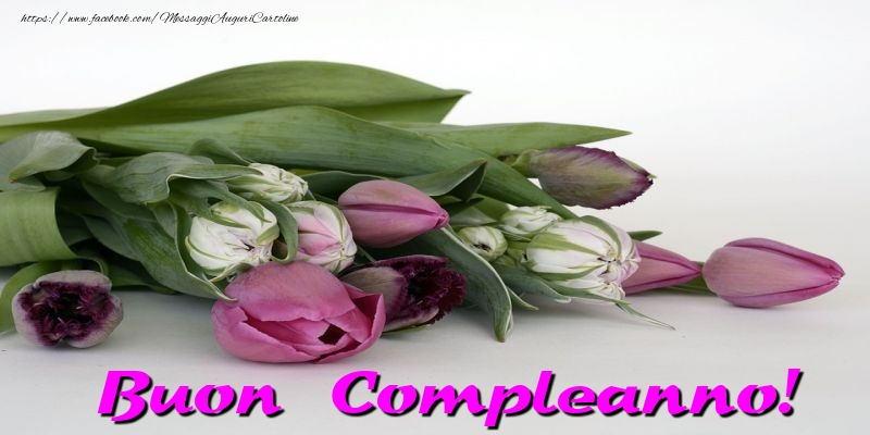 Cartoline con fiori - Buon Compleanno! - messaggiauguricartoline.com
