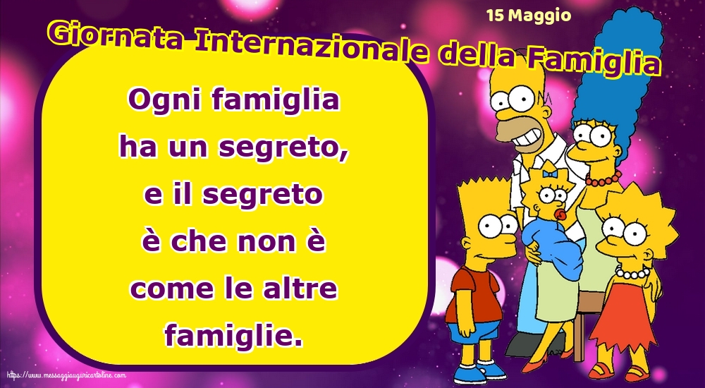 Cartoline per la Giornata della Famiglia - 15 Maggio - Giornata Internazionale della Famiglia - Ogni famiglia ha un segreto - messaggiauguricartoline.com