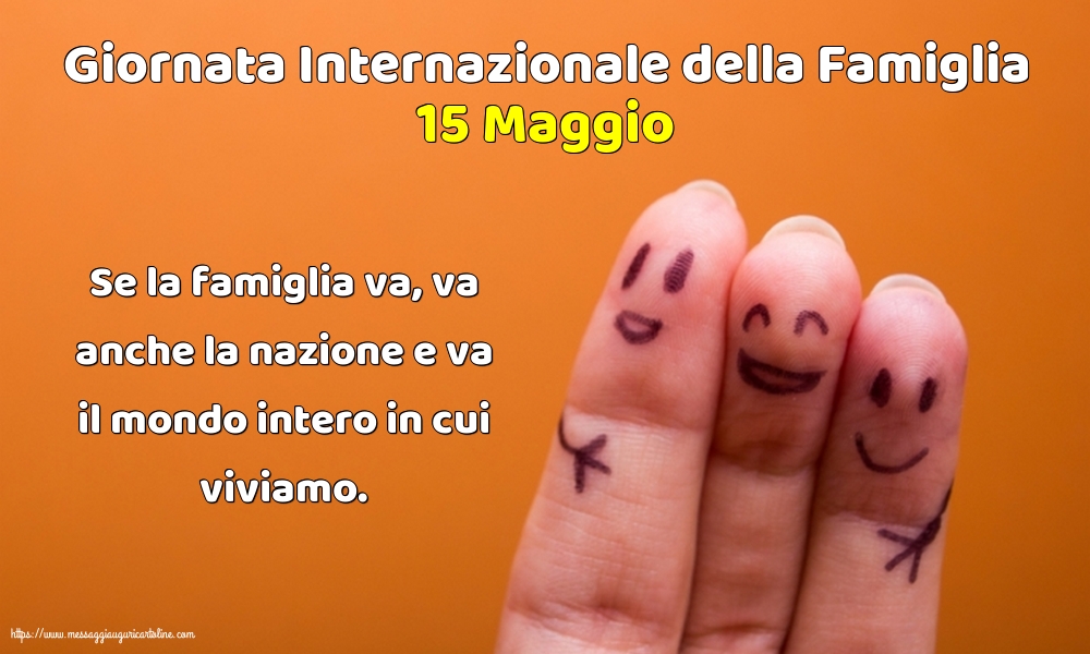 15 Maggio - Giornata Internazionale della Famiglia - Se la famiglia va