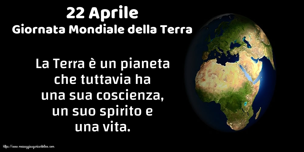 Cartoline per la Giornata della Terra - 22 Aprile - Giornata Mondiale della Terra - messaggiauguricartoline.com