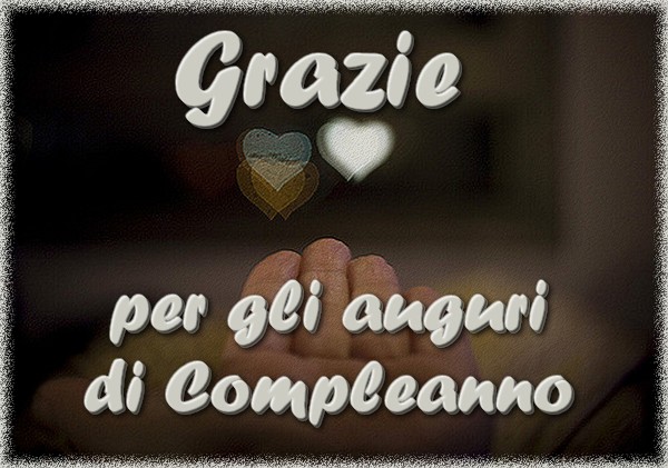 Grazie per gli auguri di Compleanno