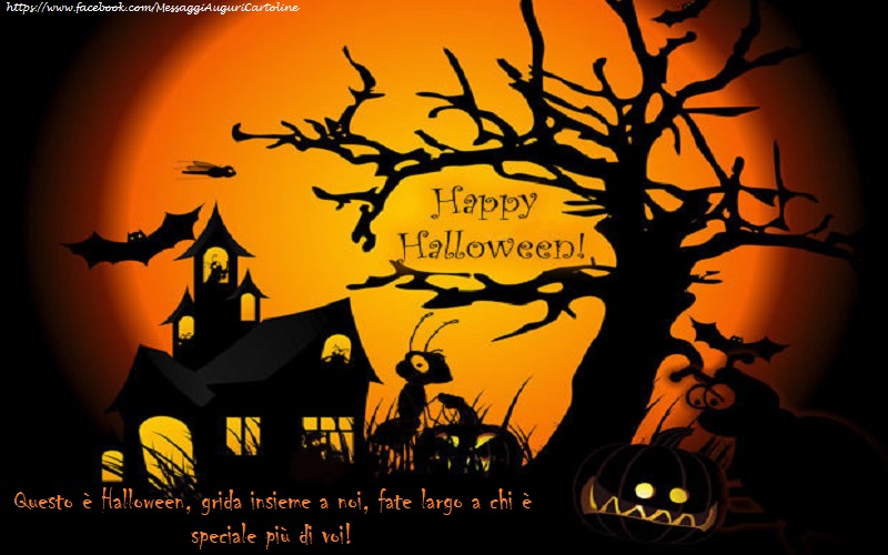 Cartoline di Halloween - Questo è Halloween, grida insieme a noi, fate largo a chi è speciale più di voi! - messaggiauguricartoline.com