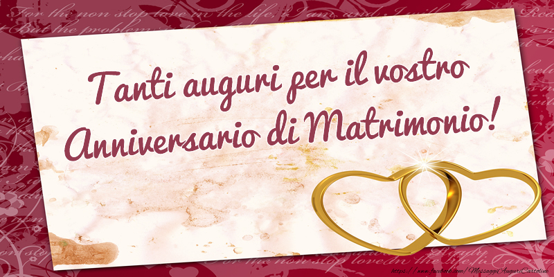 Matrimonio Tanti auguri per il vostro Anniversario di Matrimonio!