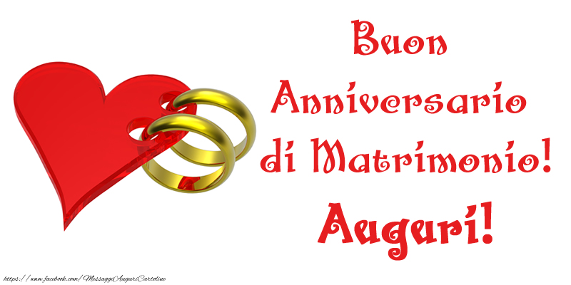 Buon Anniversario di Matrimonio! Auguri!