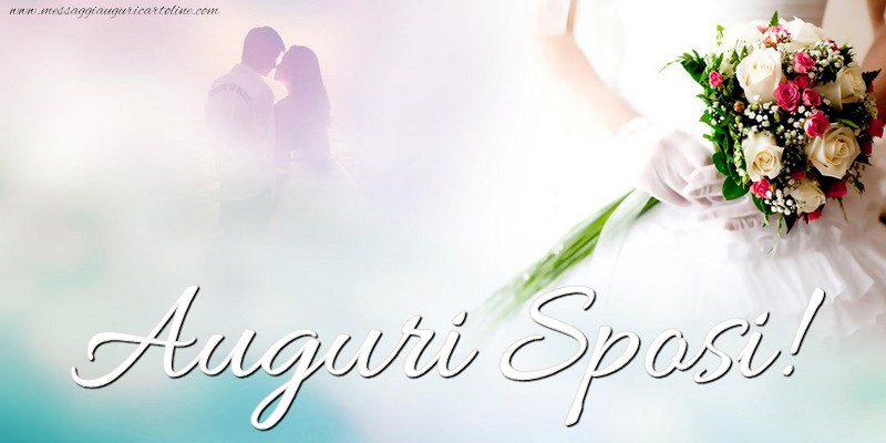 Cartoline di matrimonio - Auguri Sposi! - messaggiauguricartoline.com