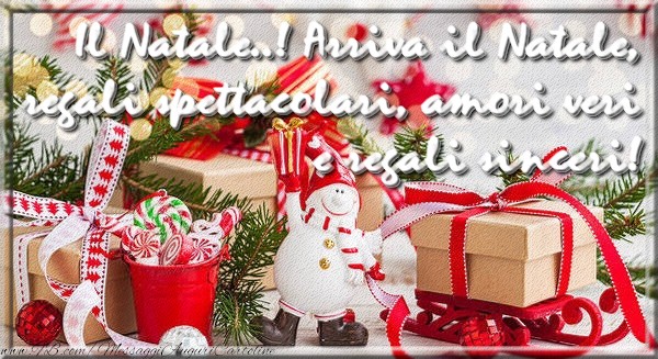 Cartoline di Natale - Il Natale..! Arriva il Natale - messaggiauguricartoline.com