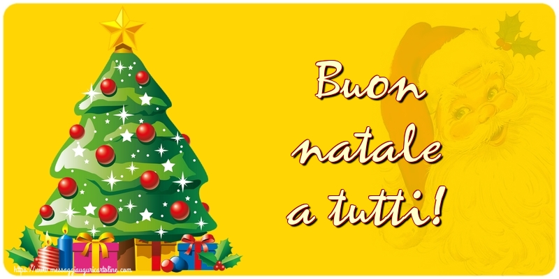 Cartoline di Natale - Buon natale a tutti! - messaggiauguricartoline.com
