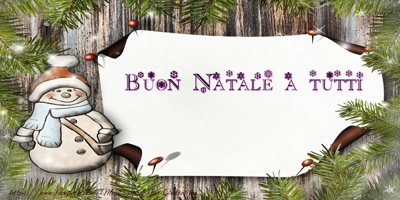 Cartoline di Natale - Buon natale a tutti - messaggiauguricartoline.com