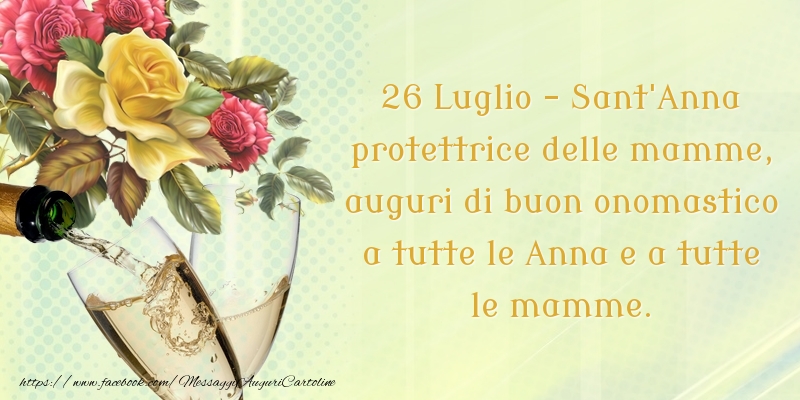 Cartoline di onomastico - 26 Luglio - Sant'Anna - messaggiauguricartoline.com