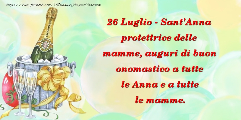 Cartoline di onomastico - 26 Luglio - Sant'Anna - messaggiauguricartoline.com