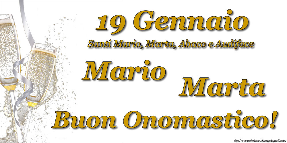 Cartoline di onomastico - 19 Gennaio Buon Onomastico Mario! Buon Onomastico Marta! - messaggiauguricartoline.com