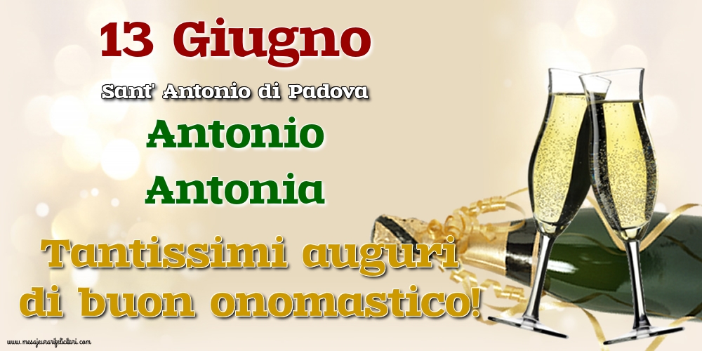 Onomastico 13 Giugno - Sant' Antonio di Padova