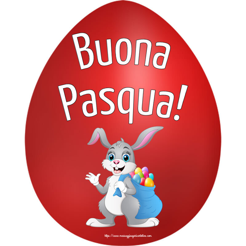 Pasqua Buona Pasqua! ~ Coniglio con un sacchetto di uova colorate