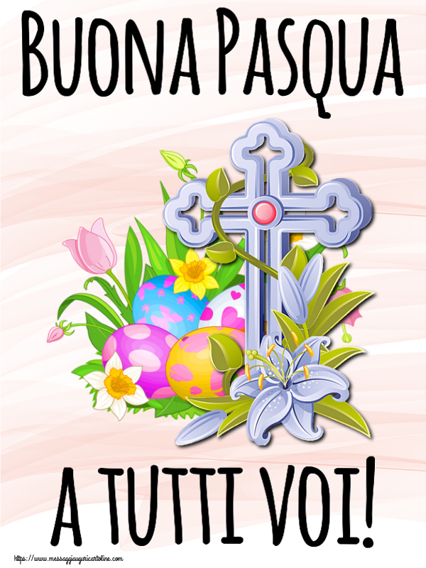 Cartoline di Pasqua con croce - Buona Pasqua a tutti voi!